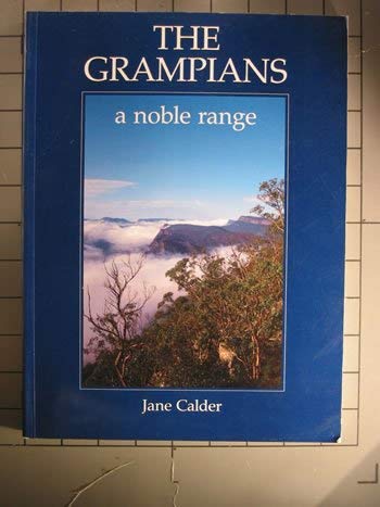 The Grampians - a Noble Range