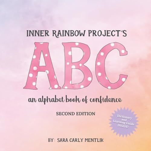 Stock image for Inner Rainbow Project's ABC: an alphabet book of confidence for sale by Revaluation Books