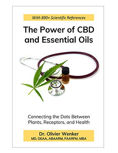 Stock image for The Power of CBD and Essential Oils: Connecting the Dots Between Plants, Receptors, and Health for sale by Front Cover Books