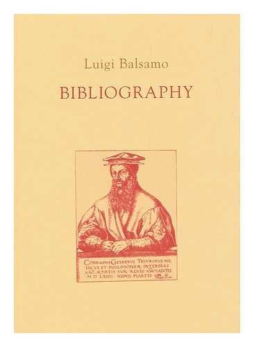 Bibliography: History of a Tradtition