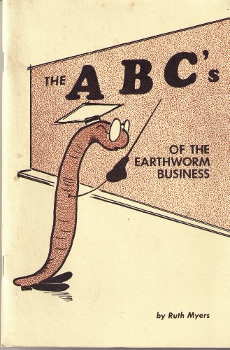Beispielbild fr The A B C's of the Earthworm Business zum Verkauf von Bingo Books 2