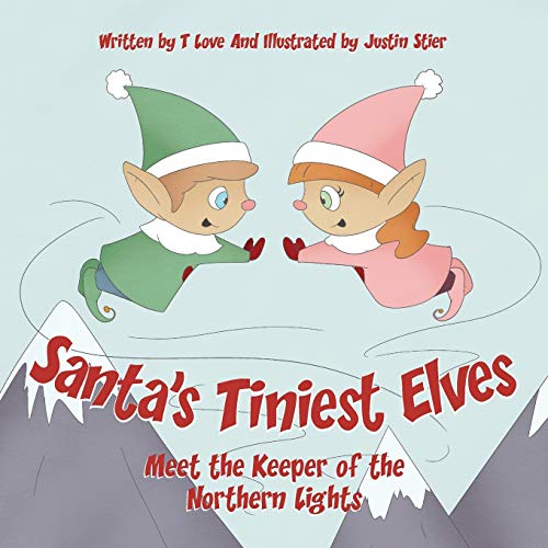 Stock image for Santa's Tiniest Elves Meet the Keeper of the Northern Lights for sale by Lucky's Textbooks