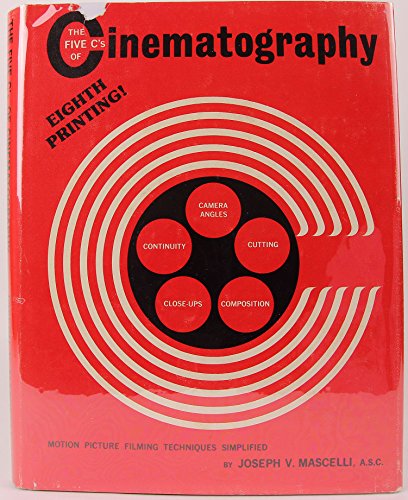 Imagen de archivo de The Five C's of Cinematography a la venta por Better World Books