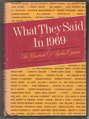 Stock image for What They Said In 1969, They Yearbook of Spoken Opinion for sale by Neil Shillington: Bookdealer/Booksearch