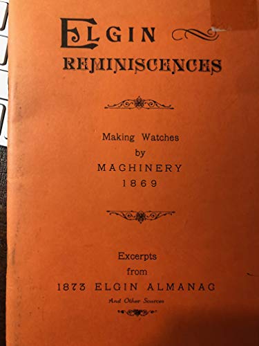 Elgin Reminiscences