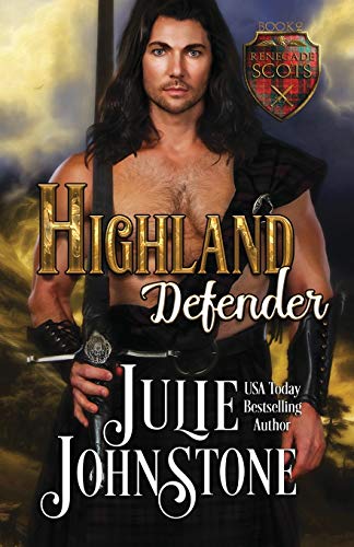 Imagen de archivo de Highland Defender (Renegade Scots) a la venta por GF Books, Inc.