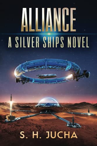 Imagen de archivo de Alliance (The Silver Ships) a la venta por GF Books, Inc.