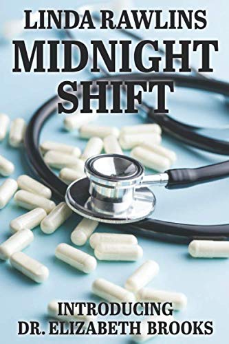 9780960054909: Midnight Shift (A Dr Elizabeth Brooks Mystery)