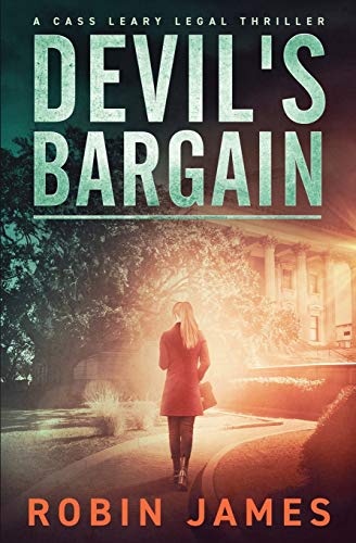 Beispielbild fr Devil's Bargain (Cass Leary Legal Thriller Series) zum Verkauf von BooksRun