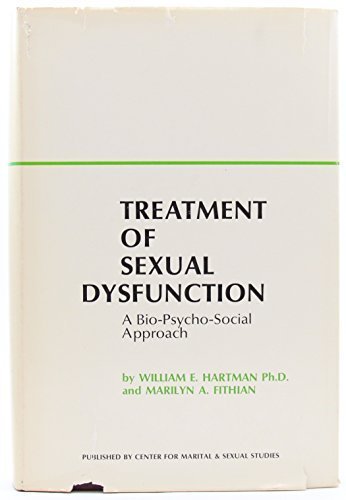 Beispielbild fr Treatment of Sexual Dysfunction : A Bio-Psycho-Social Approach zum Verkauf von Better World Books