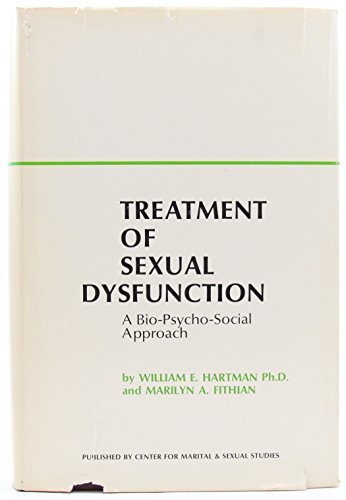 Stock image for Treatment of sexual dysfunction;: A bio-psycho-social approach for sale by Wonder Book