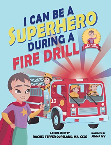 Imagen de archivo de I Can Be A Superhero During A Fire Drill a la venta por ThriftBooks-Atlanta