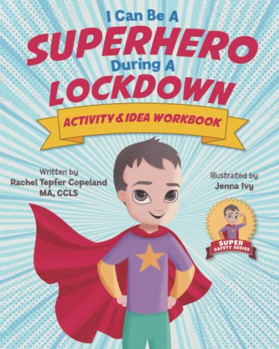Imagen de archivo de I Can Be A Superhero During A Lockdown Activity and Idea Workbook a la venta por PBShop.store US