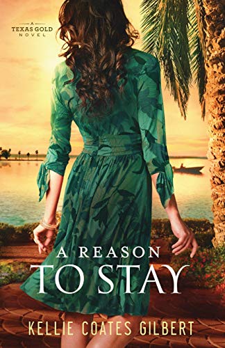 Stock image for A Reason To Stay (Texas Gold Collection) for sale by Idaho Youth Ranch Books