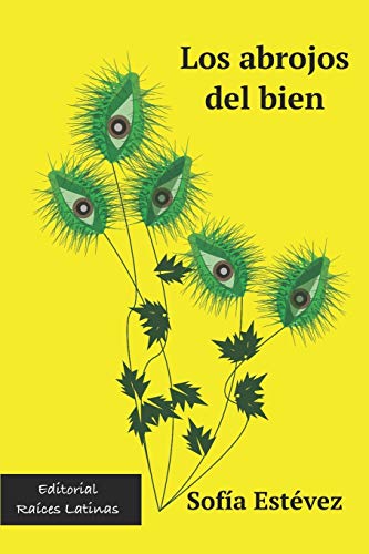 Stock image for Los abrojos del bien (Coleccin Exiliados) (Spanish Edition) for sale by Lucky's Textbooks