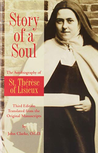 Stock image for Story of a Soul: The Autobiography of St. Therese of Lisieux (English and French Edition) for sale by Books From California