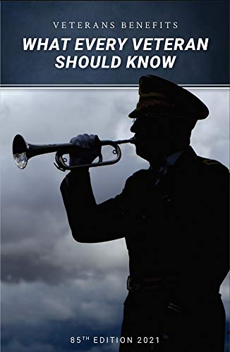 Imagen de archivo de What Every Veteran Should Know 2021 : Veterans Benefits a la venta por Better World Books