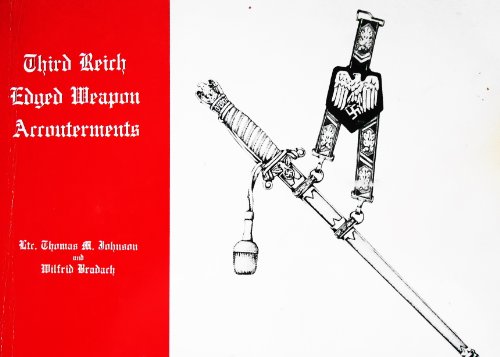 Stock image for Third Reich Edged Weapon Accouterments for sale by Hilltop Book Shop
