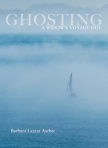 Beispielbild fr Ghosting: A Widow's Voyage Out zum Verkauf von BooksRun