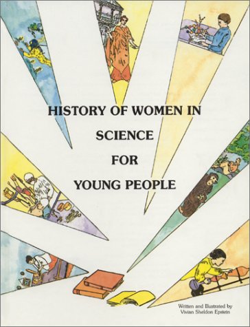 9780960100286: History of Women in Science for Young People