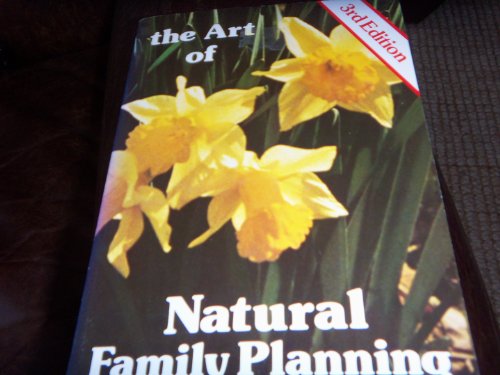 Imagen de archivo de Art of Natural Family Planning a la venta por Wonder Book