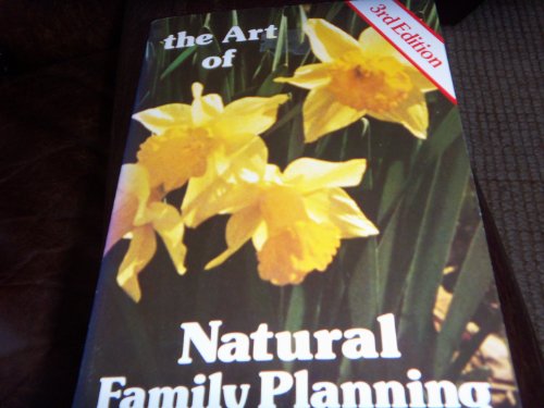 9780960103669: Art of Natural Family Planning