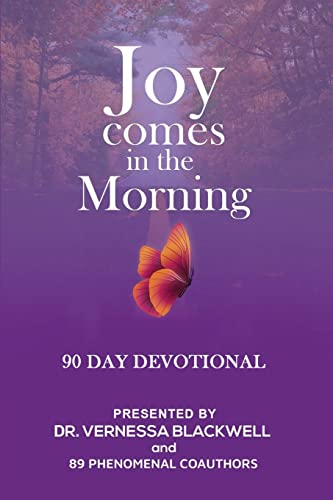 Stock image for Joy Comes in the Morning: 90 Day Devotional for sale by Lucky's Textbooks