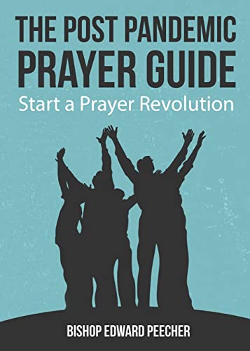9780960104772: The Post Pandemic Prayer Guide: Start a Prayer Revolution