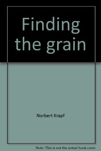 9780960124619: Finding the grain [Paperback] by Norbert Krapf