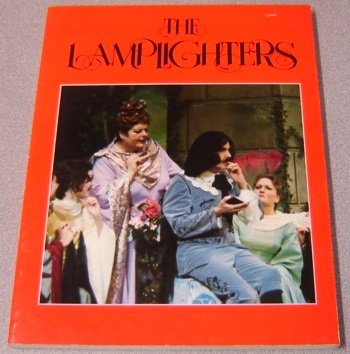 Stock image for The Lamplighters: 25 years of Gilbert and Sullivan in San Francisco for sale by ThriftBooks-Dallas