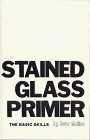 9780960130665: Stained Glass Primer: The Basic Skills: 001