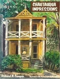 Stock image for Chautauqua Impression: Architecture and Ambience for sale by Jay W. Nelson, Bookseller, IOBA