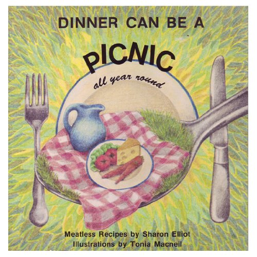 Stock image for Dinner Can Be A Picnic All Year Round - Meatless Recipes for sale by Books@Ruawai