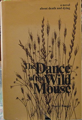 Stock image for The Dance of the Wild Mouse for sale by Hawking Books