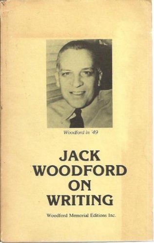 9780960157419: Jack Woodford on Writing