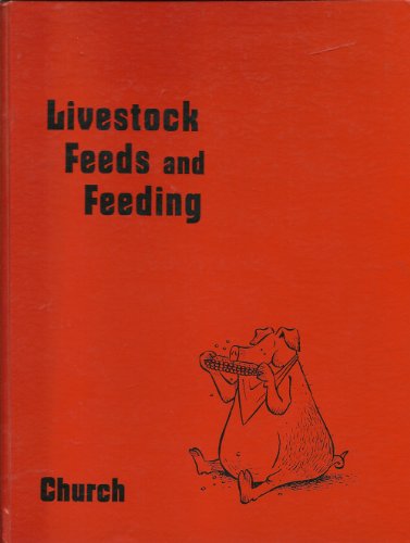 Imagen de archivo de Livestock Feeds and Feeding a la venta por Isle of Books