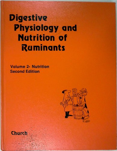 Imagen de archivo de Digestive Physiology and Nutrition of Ruminants : Nutrition a la venta por Better World Books Ltd