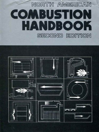 North American Combustion Handbook: A Basic Reference on the Art and Science of Industrial Heatin...