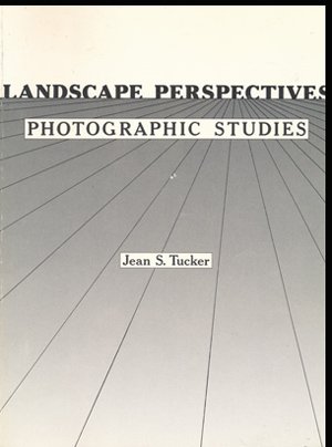 Landscape Perspectives Photographic Studies