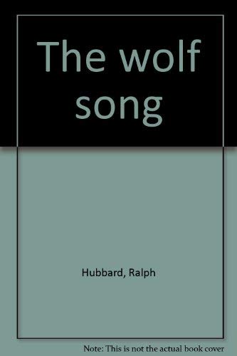 Stock image for The wolf song for sale by Ergodebooks
