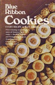 Stock image for Blue Ribbon Cookies: Every Recipe a Blue Ribbon Winner for sale by Jenson Books Inc