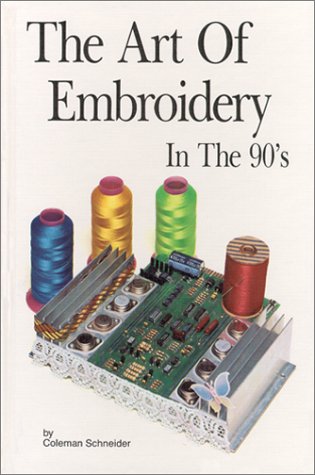 9780960166244: The Art of Embroidery in the Nineties