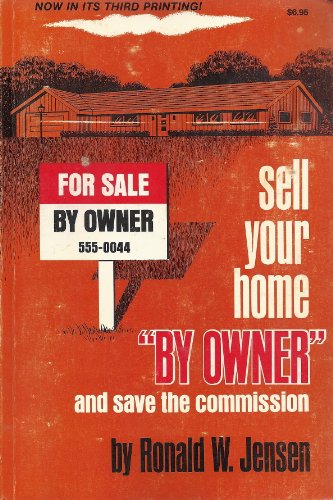 9780960166411: Sell Your House "By Owner" and Save the Commission