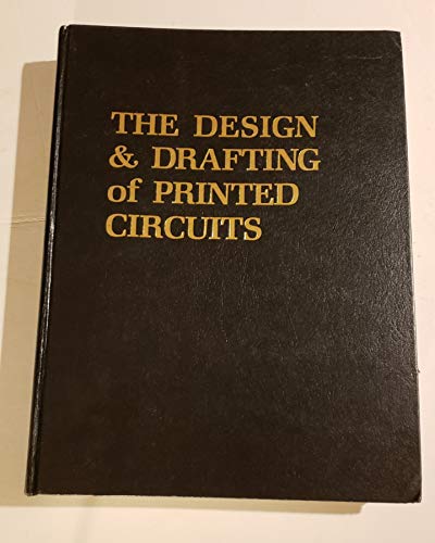 Beispielbild fr Design and Drafting of Printed Circuits zum Verkauf von ThriftBooks-Dallas