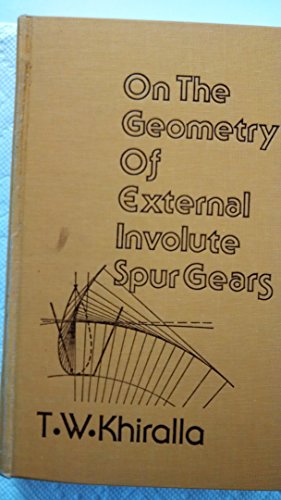 Stock image for On the Geometry of External Involute Spur Gears for sale by Salish Sea Books