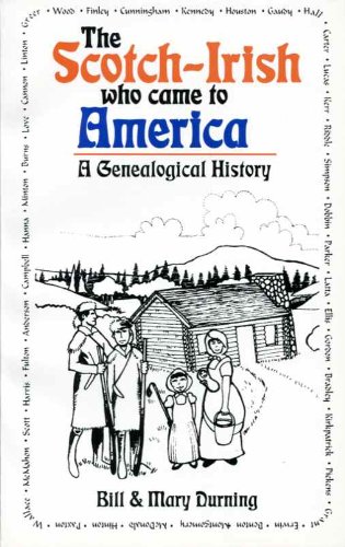 Stock image for The Scotch-Irish who came to America: A genealogical history for sale by Trip Taylor Bookseller