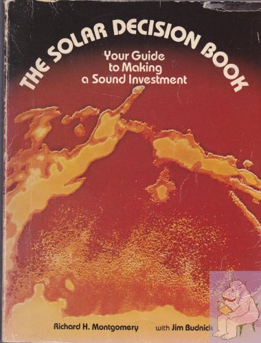 Imagen de archivo de The solar decision book: Your guide to making a sound investment a la venta por Wonder Book