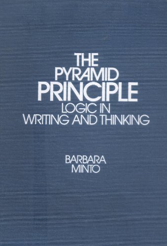 9780960191024: Title: The pyramid principle Logic in writing and thinkin