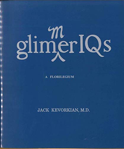 9780960203079: GlimmerIQs: A Florilegium