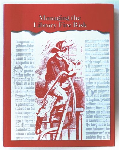 Imagen de archivo de Managing the Library Fire Risk a la venta por Better World Books
